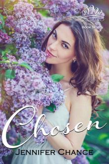 Chosen: Gowns & Crowns, Book 7