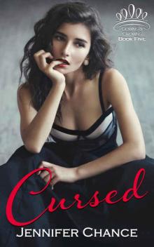 Cursed: Gowns & Crowns, Book 5