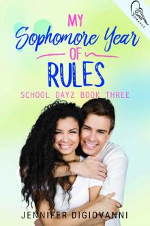 My Sophomore Year of Rules (School Daze Book 4)