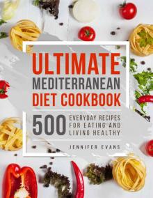 [2018] Ultimate Mediterranean Diet Cookbook