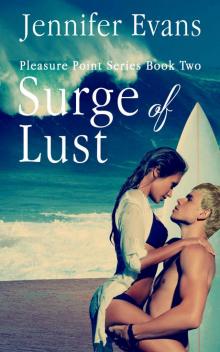 Surge of Lust: Pleasure Point Series Book Two