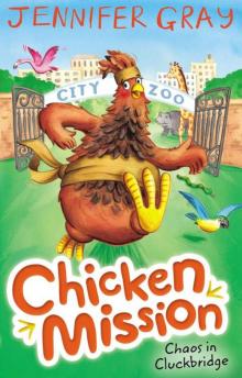 Chicken Mission: Chaos in Cluckbridge