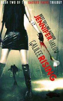 Galilee Rising (The Galilee Falls Trilogy)