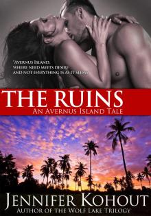 The Ruins (An Avernus Island Tale) The Ruins (An Avernus Island Tale)