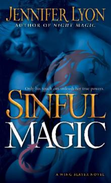 Sinful Magic: A Wing Slayer Novel