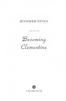 Becoming Clementine: A Novel