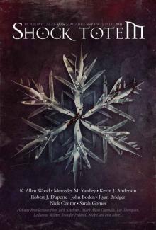 Shock Totem: Holiday Tales of the Macabre and Twisted 2011