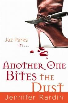 Jennifer Rardin [Jaz Parks series book 2] Another One Bites The Dust
