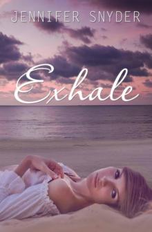Exhale Exhale