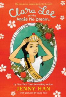 Clara Lee and the Apple Pie Dream Clara Lee and the Apple Pie Dream