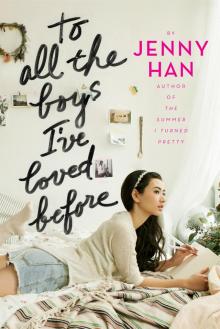 To All the Boys I've Loved Before To All the Boys I've Loved Before