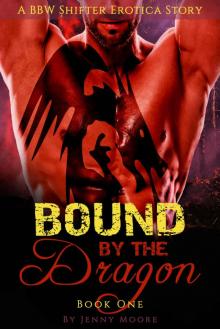 Bound by the Dragon: Book One (Bound by the Dragon Series 1)
