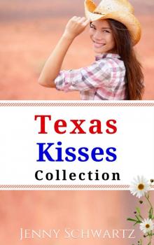 The Texas Kisses Collection