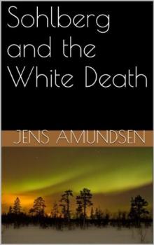 Sohlberg and the White Death