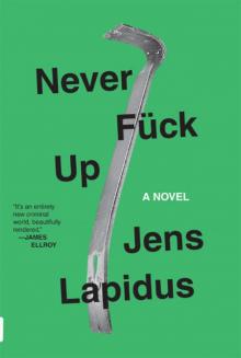 Never Fuck Up sn-2 Never Fuck Up sn-2