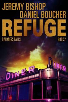Refuge Book 2 - Darkness Falls
