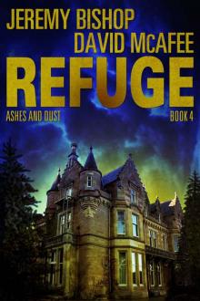 Refuge Book 4 - Ashes and Dust
