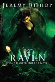 The Raven (A Jane Harper Horror Novel) The Raven (A Jane Harper Horror Novel)