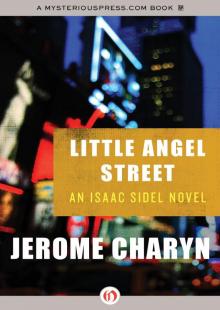 Little Angel Street (The Isaac Sidel Novels) Little Angel Street (The Isaac Sidel Novels)
