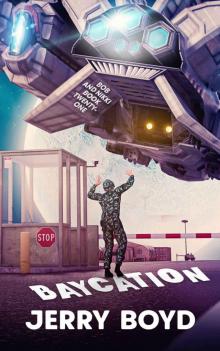 Baycation (Bob and Nikki Book 21)