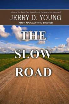 The Slow Road