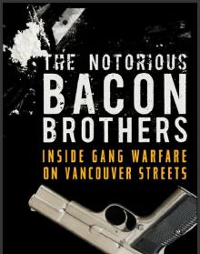 The Notorious Bacon Brothers