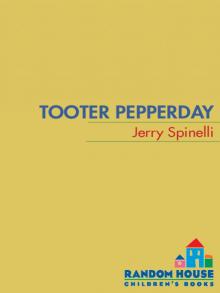 Tooter Pepperday: A Tooter Tale Tooter Pepperday: A Tooter Tale