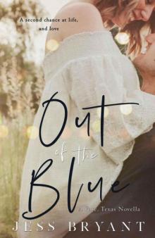Out 0f The Blue (Fate, Tx. Book 2.5)