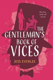 The Gentleman's Book of Vices--A Gay Victorian Historical Romance