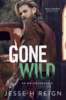Gone Wild (Wild Hearts Book 1)