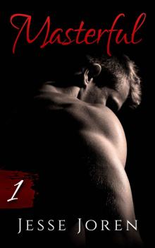 Masterful (An Erotic Dark Romance)
