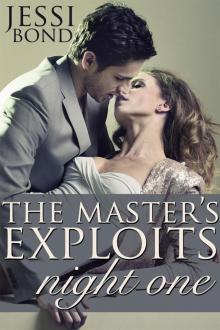 The Master's Exploits: Night One