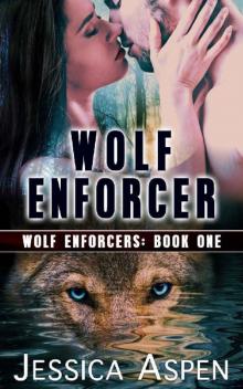 Wolf Enforcer (Wolf Enforcers Book 1)