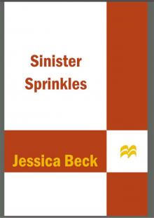 Sinister Sprinkles: A Donut Shop Mystery