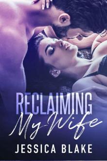 Reclaiming My Wife
