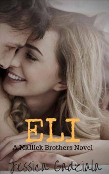 Eli (Mallick Brothers Book 4)