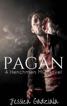 Pagan (The Henchmen MC Book 8)