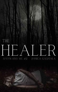 The Healer (Seven Sins MC Book 2) The Healer (Seven Sins MC Book 2)