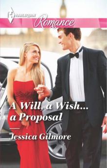 A Will, A Wish...A Proposal (Contemporary Romance)