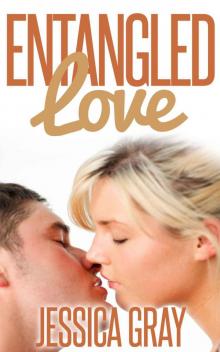 Entangled Love Entangled Love