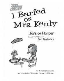 I Barfed on Mrs. Kenly
