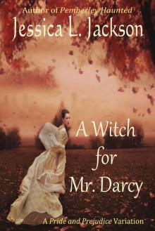 A Witch For Mr Darcy