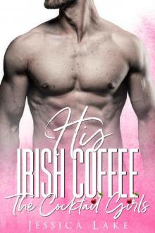 His Irish Coffee