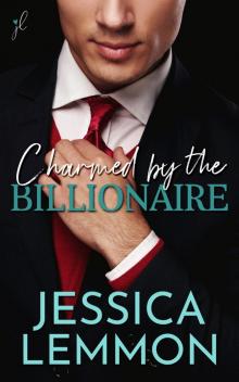 Charmed by the Billionaire Charmed by the Billionaire