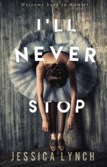 I'll Never Stop