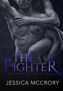 The Fighter (Prophecy Series Book 2)