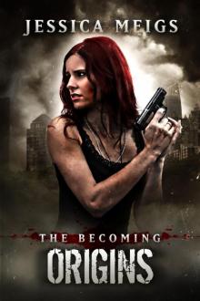 Origins (The Becoming Book 6)