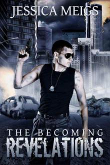 The Becoming: Revelations