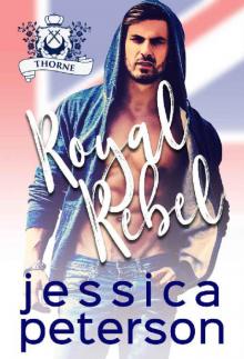 Royal Rebel: An Enemies-to-Lovers Romance (Flings With Kings) Royal Rebel: An Enemies-to-Lovers Romance (Flings With Kings)