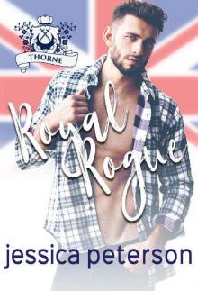 Royal Rogue: A Sexy Royal Romance (Flings With Kings Book 3) Royal Rogue: A Sexy Royal Romance (Flings With Kings Book 3)